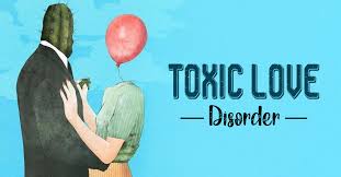 TOXIC LOVE
